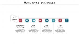 House buying tips mortgage ppt powerpoint presentation file slides cpb
