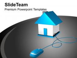 House connected to computer mouse powerpoint templates ppt themes and graphics 0213