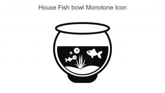 House Fish Bowl Monotone Icon In Powerpoint Pptx Png And Editable Eps Format