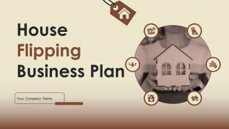 House Flipping Business Plan Powerpoint Presentation Slides