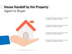 House Handoff By The Property Agent To Buyer