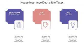 House Insurance Deductible Taxes Ppt Powerpoint Presentation Influencers Cpb