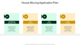 House Moving Application Plan In Powerpoint And Google Slides Cpb