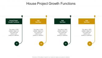 House Project Growth Functions In Powerpoint And Google Slides Cpb
