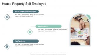 House Property Self Employed In Powerpoint And Google Slides Cpb