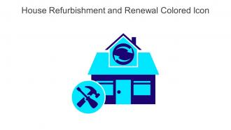 House Refurbishment And Renewal Colored Icon In Powerpoint Pptx Png And Editable Eps Format