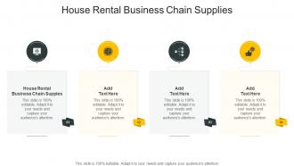 House Rental Business Chain Supplies In Powerpoint And Google Slides Cpb