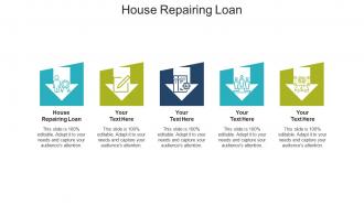 House repairing loan ppt powerpoint presentation portfolio cpb