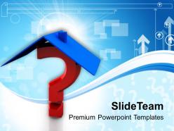 House roof on question mark powerpoint templates ppt themes and graphics 0113