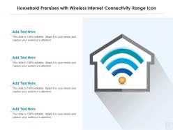 Household premises with wireless internet connectivity range icon