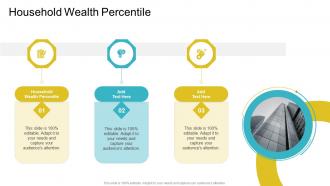 Household Wealth Percentile In Powerpoint And Google Slides Cpb