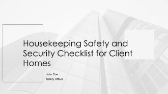 Housekeeping Safety And Security Checklist For Client Homes PPT Summary AT