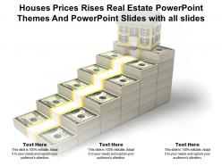 Houses prices rises real estate powerpoint themes and powerpoint slides with all slides