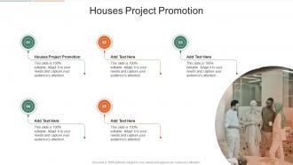 Houses Project Promotion In Powerpoint And Google Slides Cpb