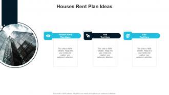 Houses Rent Plan Ideas In Powerpoint And Google Slides Cpb