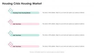 Housing Crisis Housing Market In Powerpoint And Google Slides Cpb