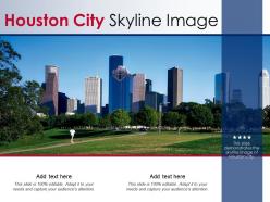 Houston City Skyline Image Powerpoint Presentation Ppt Template
