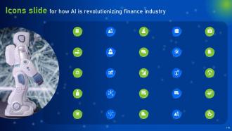 How AI Is Revolutionizing Finance Industry Powerpoint Presentation Slides AI CD Aesthatic Compatible