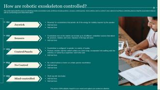 How Are Robotic Exoskeleton Controlled Exoskeleton IT Ppt Rules