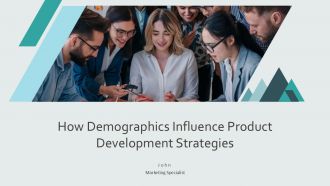 How Demographics Influence Product Development Strategies PPT Information AT