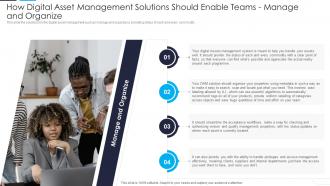 How Digital Asset Management Solutions Should Enable Teams Manage And Organize