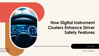 How Digital Instrument Clusters Enhance Driver Safety Features PPT Designs AT