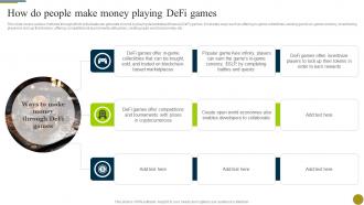 How Do People Make Money Playing Defi Games Understanding Role Of Decentralized BCT SS