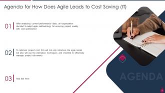 How Does Agile Leads To Cost Saving IT Powerpoint Presentation Slides