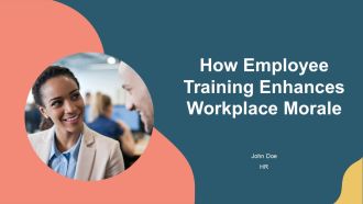 How Employee Training Enhances Workplace Morale PPT Graphics AT