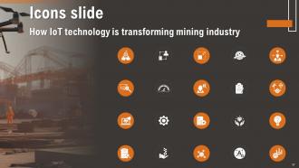 How IoT Technology Is Transforming Mining Industry Powerpoint Presentation Slides IoT CD Template Graphical