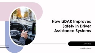 How Lidar Improves Safety In Driver Assistance Systems PPT Outline AT