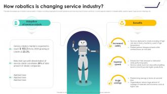 How Robotics Is Changing Service Industry Robotic Revolution PPT Slides RB SS