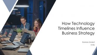 How Technology Timelines Influence Business Strategy PPT Demonstration AT How Technology Timelines Influence Business Strategy PPT Demonstration AT
