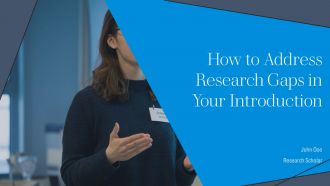 How To Address Research Gaps In Your Introduction PPT Presentation AT