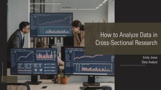 How To Analyze Data In Cross Sectional Research PPT Demonstration AT