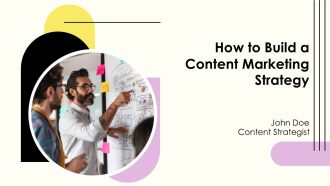 How To Build A Content Marketing Strategy PPT Guidelines AT