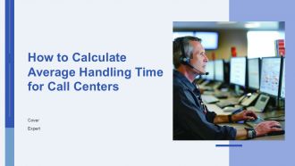How To Calculate Average Handling Time For Call Centers PPT Template AT