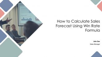 How To Calculate Sales Forecast Using Win Rate For Formula PPT Structure AT