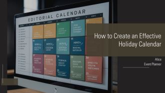 How To Create An Effective Holiday Calendar PPT Presentation AT