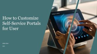 How To Customize Self Service Portals For User PPT Summary AT