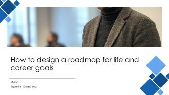 How to design a roadmap for life and career goals PPT Mockup AT