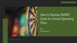 How To Develop SMART Goals For Annual Operating Plans PPT Presentation AT