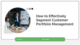 How To Effectively Segment Customer Portfolio Management PPT Example AT