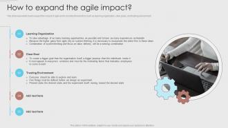 How To Expand The Agile Impact Agile Development Methodology