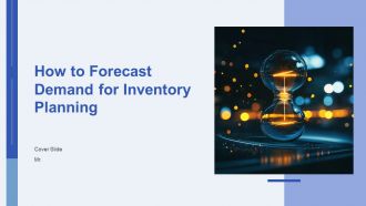 How To Forecast Demand For Inventory Planning PPT Demonstration AT