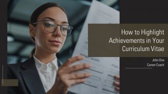How To Highlight Achievements In Your Curriculum Vitae PPT Summary AT