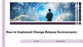 How To Implement Change Release Environments PPT Example AT