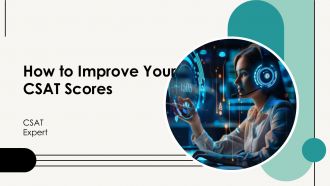 How To Improve Your CSAT Scores With Customer Feedback PPT Structure AT