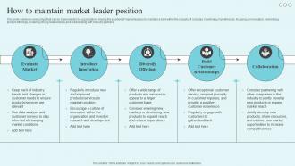 How To Maintain Market Leader Position The Market Leaders Guide To Dominating Your Industry Strategy SS V