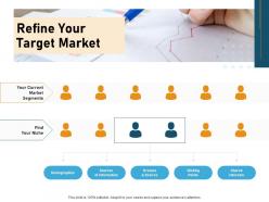How to make a small business grow faster refine your target market ppt powerpoint presentation diagrams